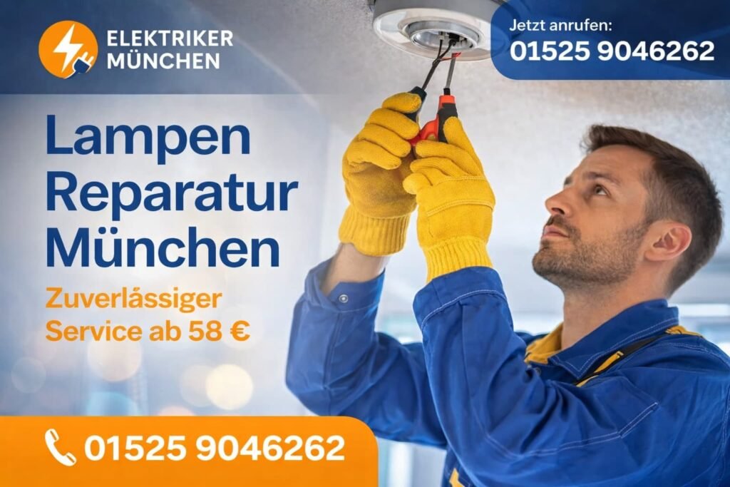 Lampenreparatur München – Elektriker repariert Deckenlampe professionell ab 58 €